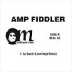 amp fiddler so sweet remixes mahogani music