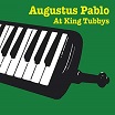 augustus pablo at king tubbys radiation roots