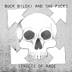 buck biloxi & the fucks-streets of rage lp