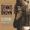 dennis brown-dubbing at king tubby's lp 