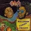 dillinger verses trinity-clash lp