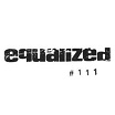 eqd equalized #111 equalized
