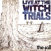 the fall-live at the witch trials lp