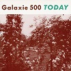 galaxie 500 today 20/20/20