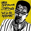 idris ackamoor & the pyramids-we be all africans lp+cd