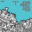 john fahey-blind joe death vol 1 lp