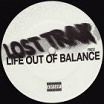 lost trax-life out of balance 12 