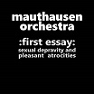 mauthausen orchestra-first essay: sexual depravity & pleasant atrocities 4cd box