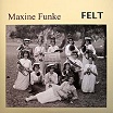 maxine funke-felt lp