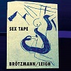 peter brötzmann/heather leigh sex tape trost