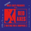 red axes-waiting for a surprise 12