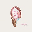 rosali-out of love lp