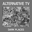 alternative tv dark places fourth dimension