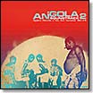 various-angola soundtrack 2: hypnosis, distortions, & other sonic innovations 1969-1978 2 LP