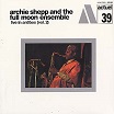 archie shepp & the full moon ensemble live in antibes (vol 2) lbyg)
