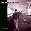 bill fox shelter from the smoke scat