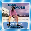barry brown step it up youthman radiation roots