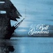 bell gardens-slow dawns for lost conclusions cd 