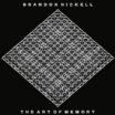 brandon nickell | art of memory | LP