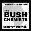 bush chemists strictly dubwise partial records