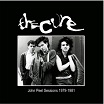the cure john peel sessions 1979-1981 planet claire