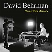david behrman music with memory alga marghen