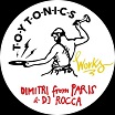 dimitri from paris & dj rocca works toy tonics