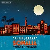 dur-dur band dur-dur of somalia volume 1, volume 2 & previously unreleased tracks analog africa