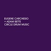 eugene carchesio & adam betts circle drum music room40