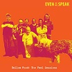 even as we speak yellow food: the peel sessions emotional response