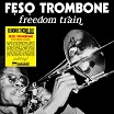 feso trombone freedom train lantern rec
