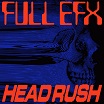 full efx headrush l.i.e.s.