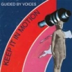 keep it in motion guided by voices