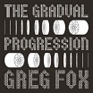 greg fox the gradual procession rvng intl