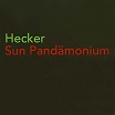 hecker-sun pandamonium LP