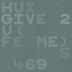 huxley-give 2 u 12