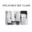 inflatable boy clams-s/t 2x7