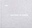 josephine michel/mika vainio-halfway to white book+cd