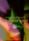 veil of light leigh silverblatt