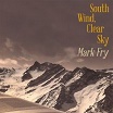 mark fry-south wind, clear sky lp