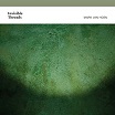 mark van hoen invisible threads touch