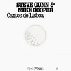 steve gunn & mike cooper-frkwys vol 11: contos de lisboa LP