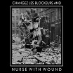 nurse with wound plays the new blockaders changes lez blockeurs dirter promotions