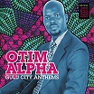 otim alpha gulu city anthems nyege nyege tapes