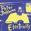peter jefferies-electricity 2LP