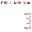 phill niblock-nothin to look at just a record LP