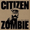 pop group-citizen zombie 2cd deluxe ed 