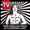 psychic tv-thee fabulous feast ov flowering light cd