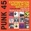 various-punk 45: extermination nights in the sixth city cleveland, ohio: punk & the decline of the mid-west 1975-82 2lp