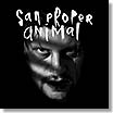 animal san proper